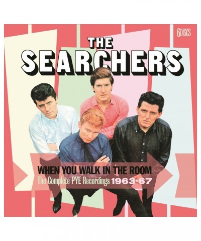 The Searchers WHEN YOU WALK IN THE ROOM: COMPLETE PYE RECORDINGS CD $16.41 CD