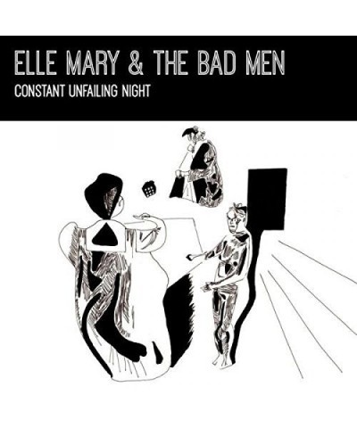 Elle Mary & The Bad Men Constant Unfailing Night Vinyl Record $7.20 Vinyl