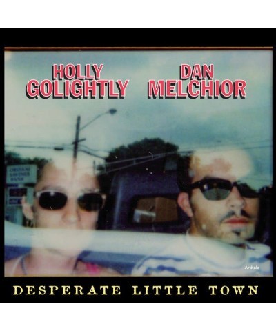 Holly Golightly & Dan Melchior Desperate Little Town Vinyl Record $7.04 Vinyl