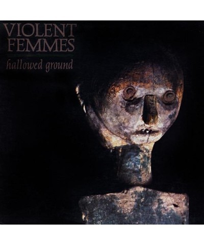 Violent Femmes HALLOWED GROUND CD $6.82 CD