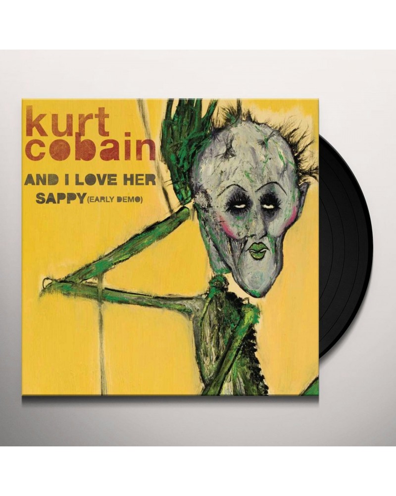 Kurt Cobain And I Love Her / Sappy (Early Demo) Vinyl Record $3.20 Vinyl