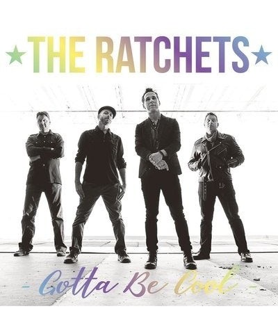 The Ratchets Gotta Be Cool Vinyl Record $2.37 Vinyl