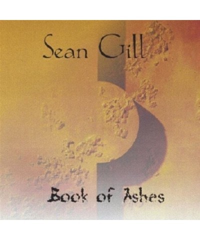 Sean Gill BOOK OF ASHES CD $6.16 CD