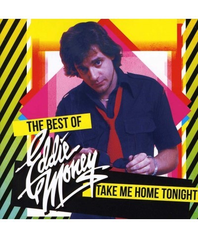 Eddie Money TAKE ME HOME TONIGHT: BEST OF CD $4.30 CD