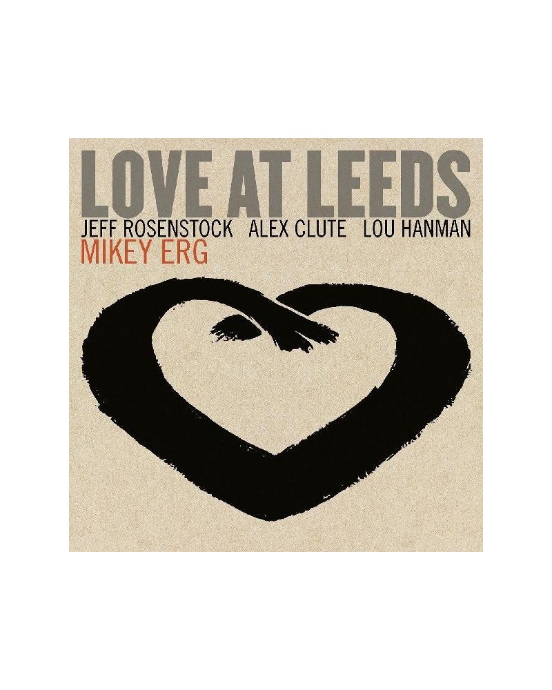 Mikey Erg LOVE AT LEEDS CD $7.20 CD