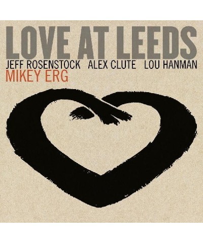 Mikey Erg LOVE AT LEEDS CD $7.20 CD