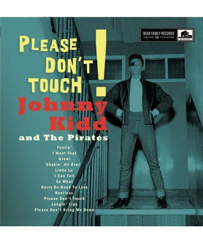 Johnny Kidd & The Pirates PLEASE DON'T TOUCH! Vinyl Record $15.30 Vinyl