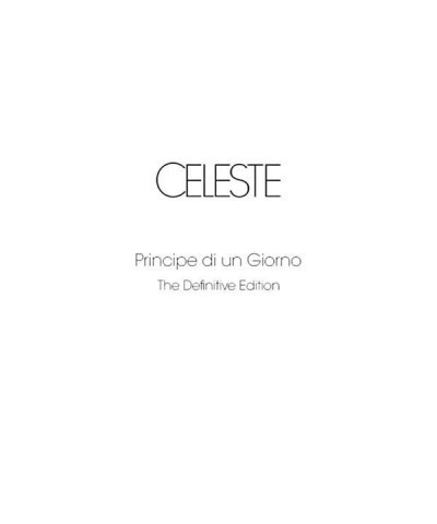 CELESTE PRINCIPE DI UN GIORNO: THE DEFINITIVE EDITION CD $12.48 CD