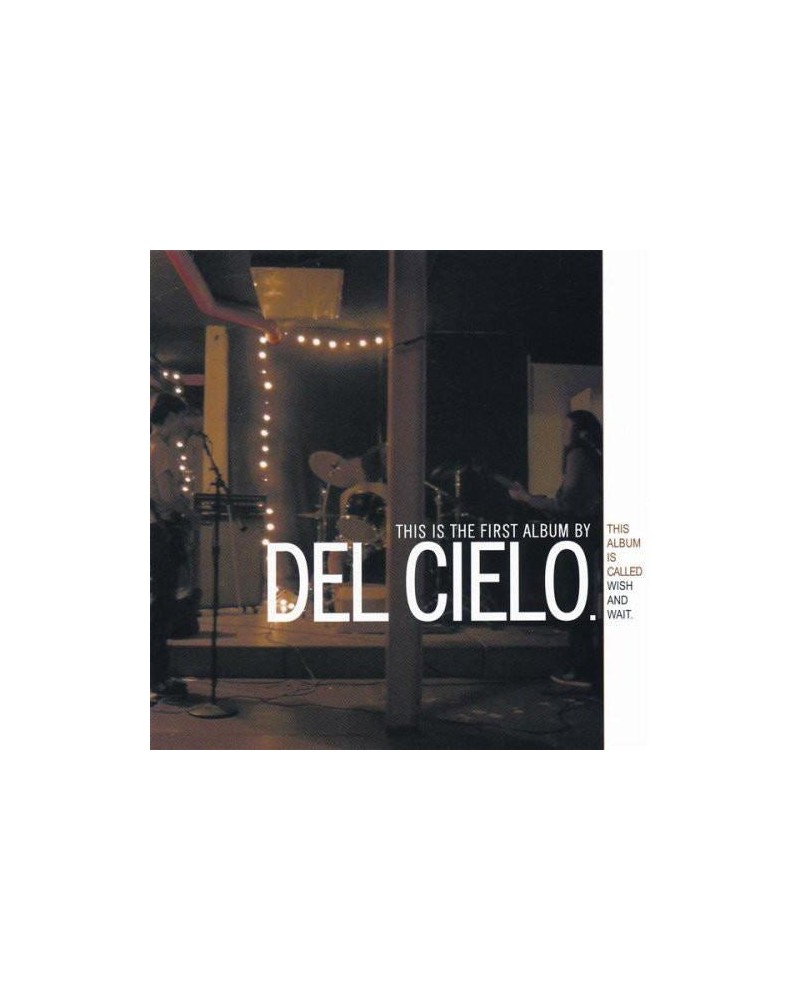 Del Cielo ‎– Wish And Wait LP (Vinyl) $5.22 Vinyl