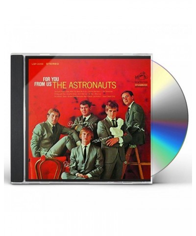 The Astronauts FOR YOU FROM US CD $5.51 CD