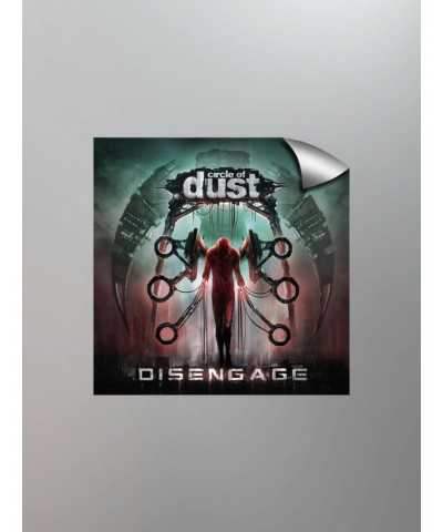 Circle of Dust Disengage 5x5" Vinyl Sticker $1.14 Vinyl