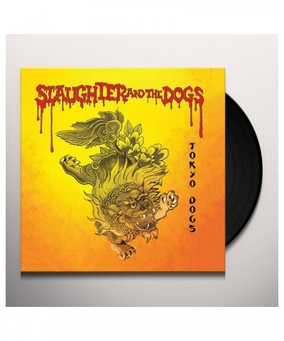 Slaughter & The Dogs Tokyo Dogs Vinyl Record $6.14 Vinyl