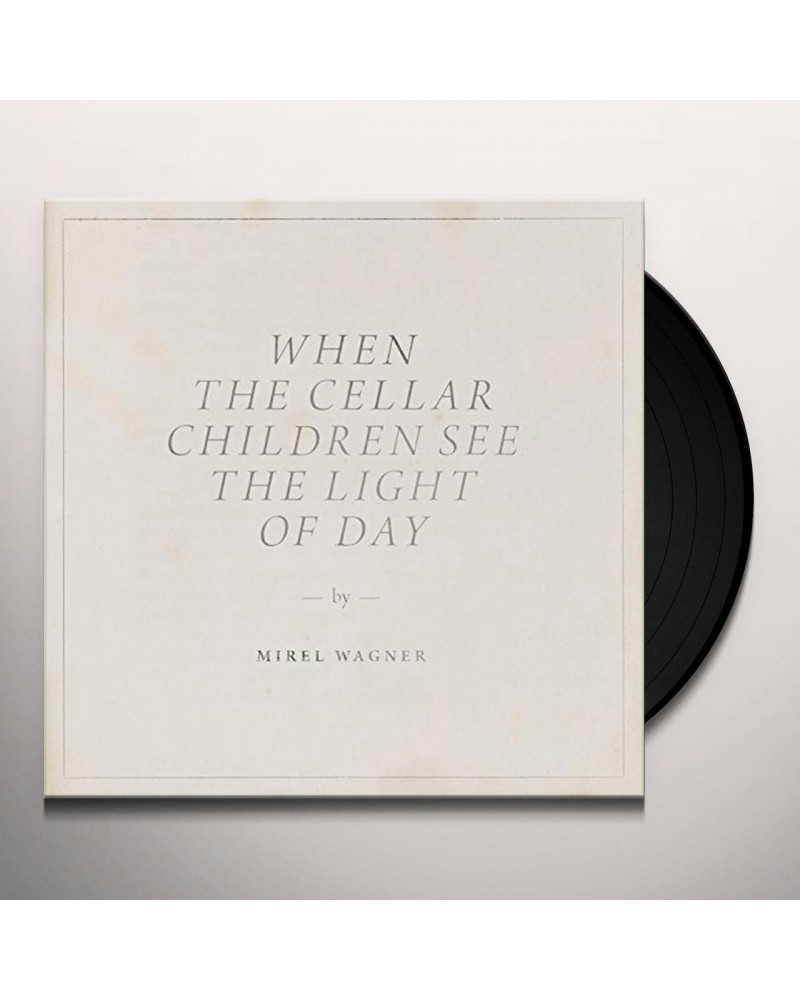 Mirel Wagner When the Cellar Children See the Light of Day Vinyl Record $5.72 Vinyl