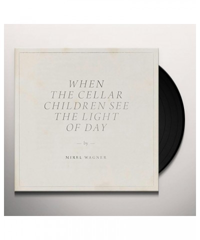 Mirel Wagner When the Cellar Children See the Light of Day Vinyl Record $5.72 Vinyl