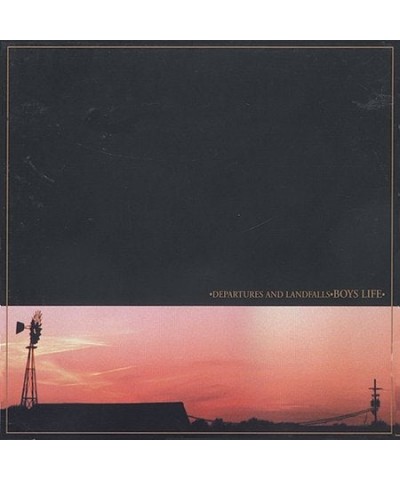 Boy's Life DEPARTURES & LANDFALLS CD $5.25 CD