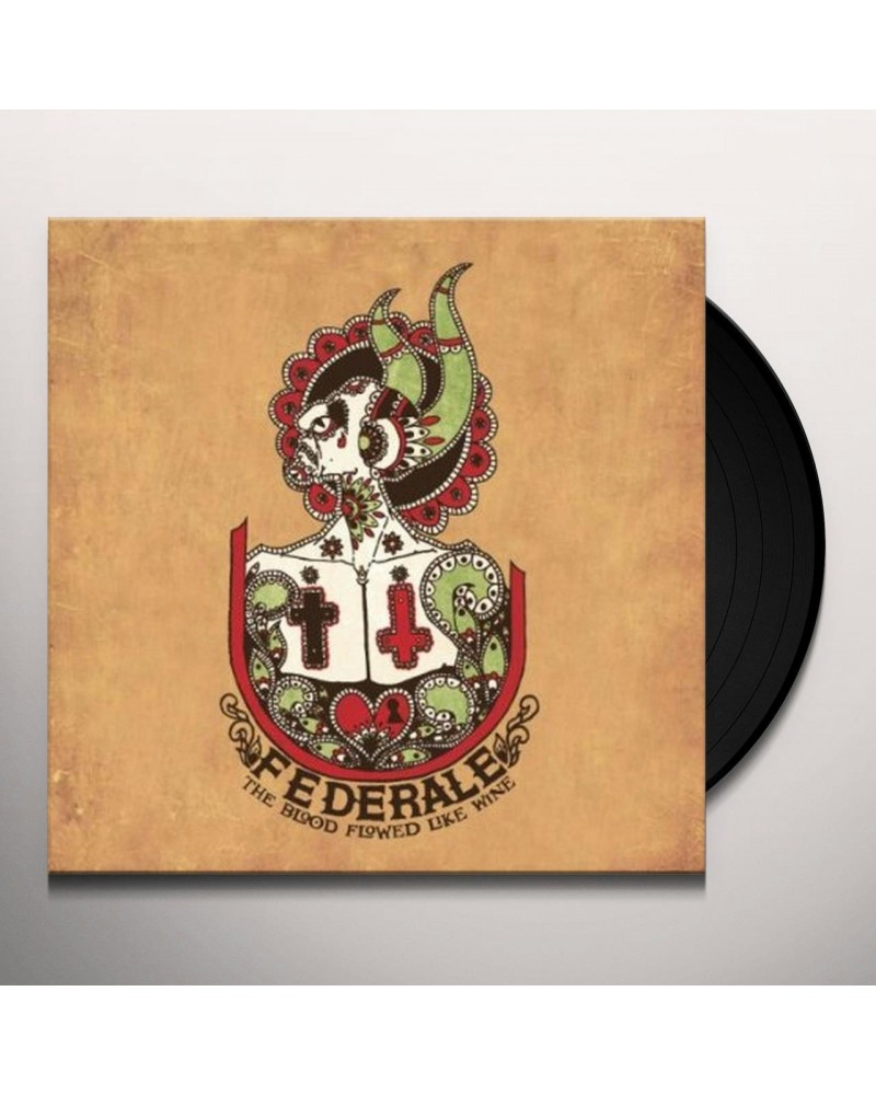 Federale BLOOD FLOWED LIKE WINE Vinyl Record $7.36 Vinyl