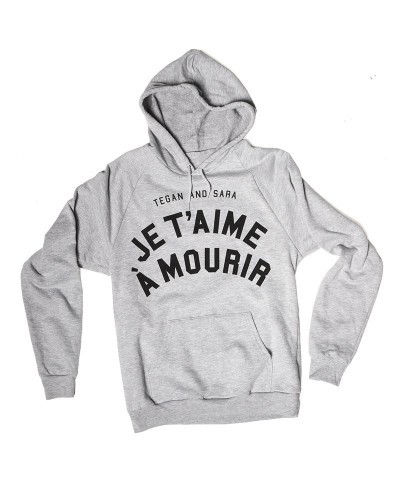 Tegan and Sara French Love You To Death Hoodie $16.00 Sweatshirts