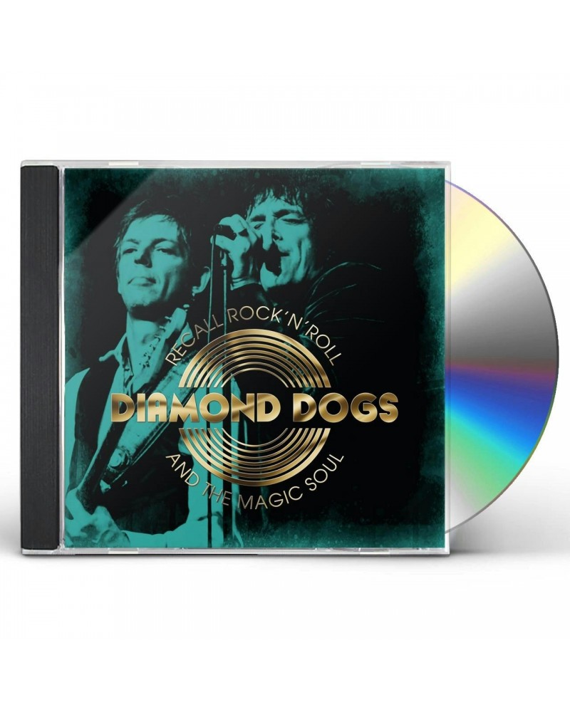 Diamond Dogs RECALL ROCK N ROLL AND THE MAGIC SOUL CD $6.67 CD