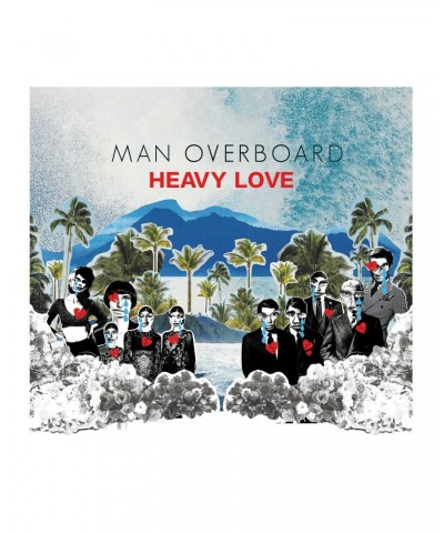 Man Overboard HEAVY LOVE CD $7.59 CD