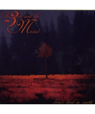 The 3rd & The Mortal CD - Tears Laid In Earth $12.55 CD