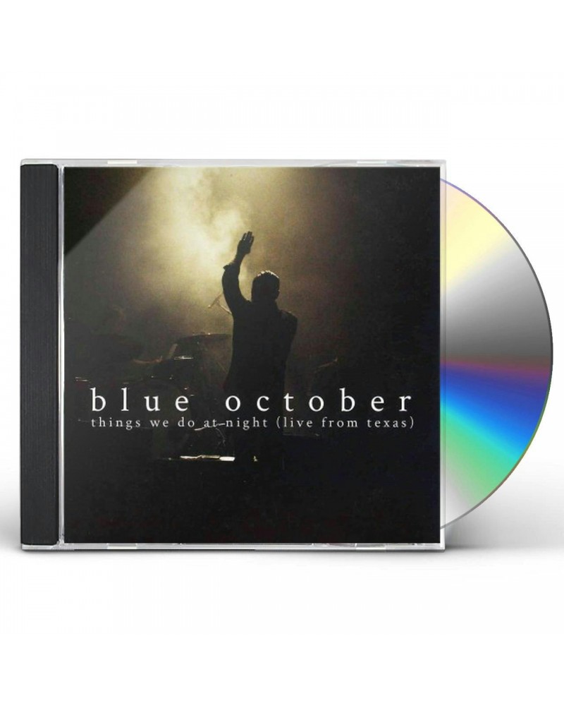 Blue October THINGS WE DO AT NIGHT - LIVE FROM TEXAS CD $8.17 CD