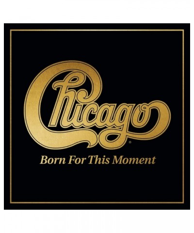 Chicago Born For This Moment CD $6.43 CD