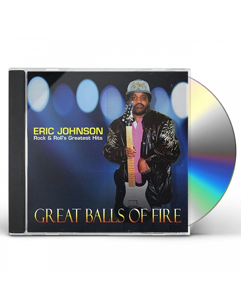 Eric Johnson GREAT BALLS OF FIRE CD $4.67 CD