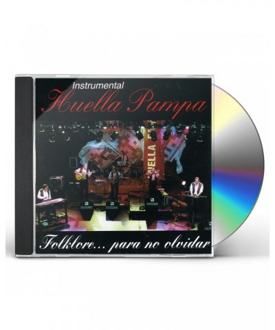 Huella Pampa FOLKLORE PARA NO OLVIDAR CD $7.95 CD