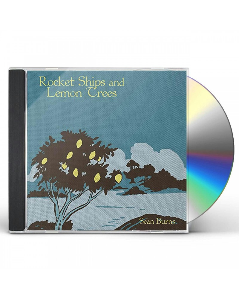 Sean Burns ROCKET SHIPS AND LEMON TREES CD $6.45 CD