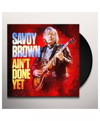 Savoy Brown AIN'T DONE YET Vinyl Record $11.96 Vinyl