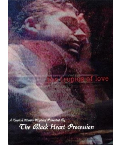 The Black Heart Procession TROPICS OF LOVE DVD $7.68 Videos