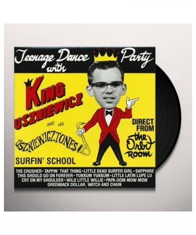 King Uszniewicz & The Uszniewicztones TEENAGE DANCE Vinyl Record $5.72 Vinyl