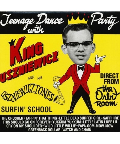 King Uszniewicz & The Uszniewicztones TEENAGE DANCE Vinyl Record $5.72 Vinyl