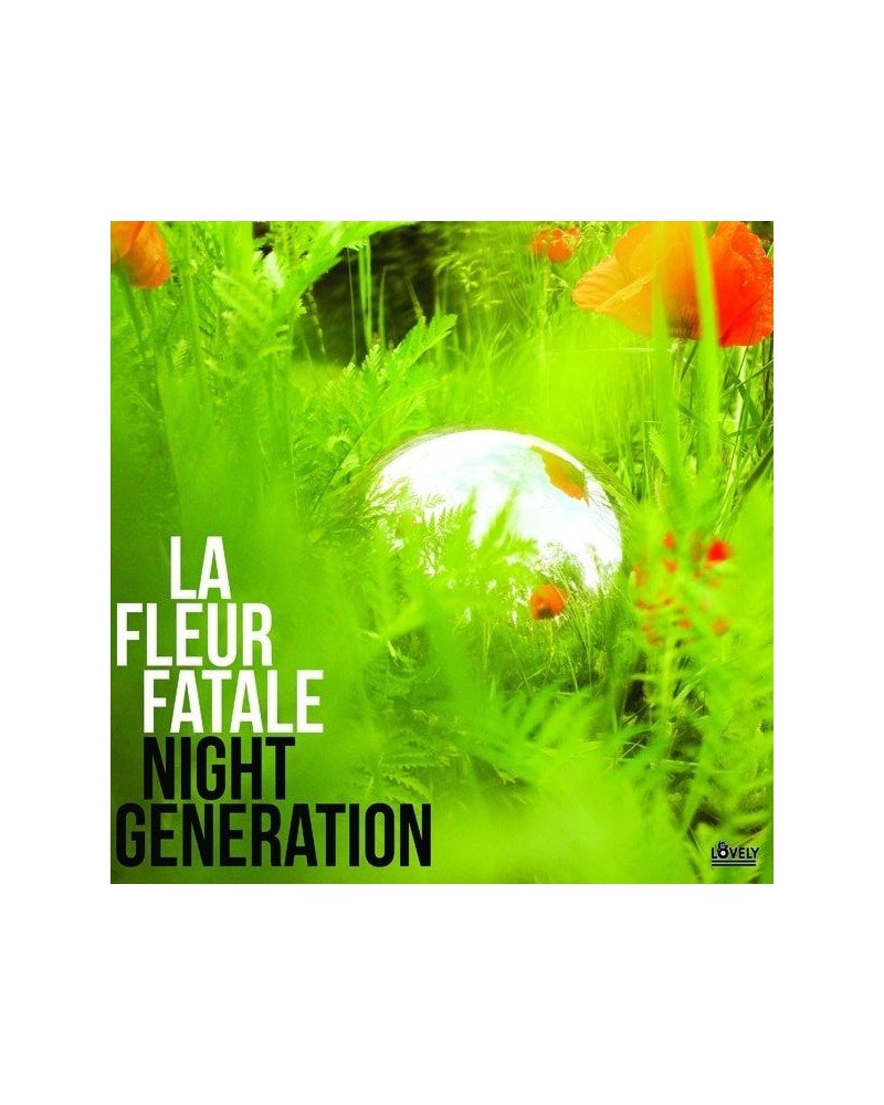 La Fleur Fatale LP - Night Generation (Vinyl) $16.13 Vinyl