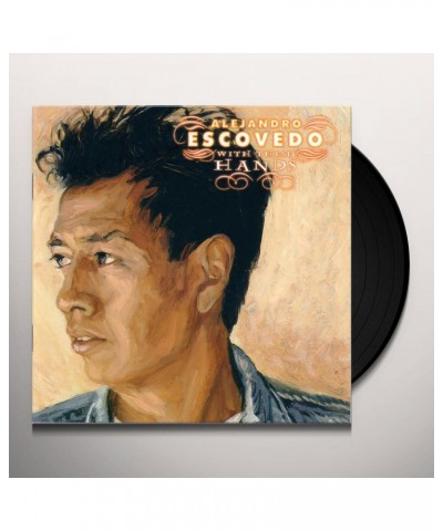 Alejandro Escovedo With These Hands Vinyl Record $14.92 Vinyl