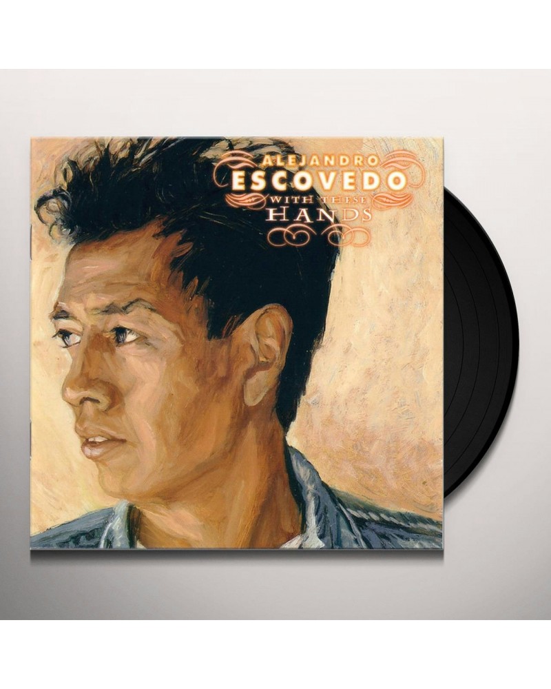 Alejandro Escovedo With These Hands Vinyl Record $14.92 Vinyl