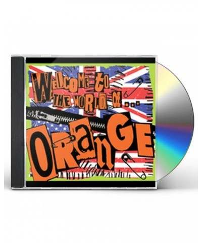 Orange WELCOME TO THE WORLD OF ORANGE CD $5.37 CD