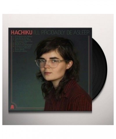 Hachiku I'll Probably Be Asleep Vinyl Record $11.39 Vinyl