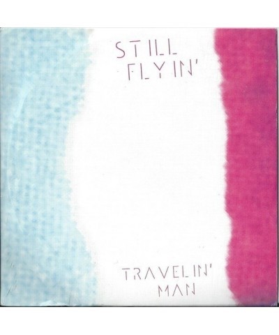 Still Flyin' TRAVELIN MAN Vinyl Record $4.30 Vinyl