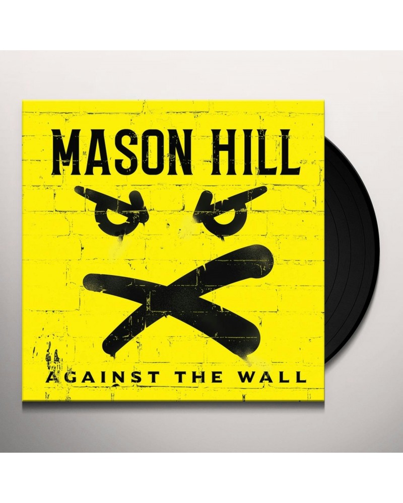 Mason Hill AGAINST THE WALL Vinyl Record $11.32 Vinyl