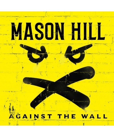 Mason Hill AGAINST THE WALL Vinyl Record $11.32 Vinyl