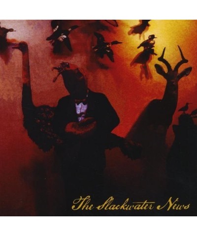 The Slackwater News ALL YOU CREATURES CD $5.24 CD