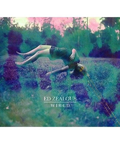 Ed Zealous WIRED CD $8.60 CD