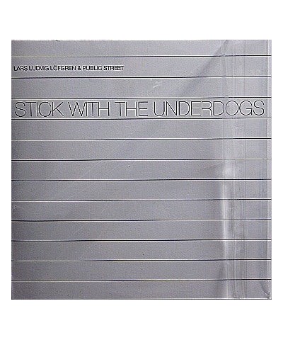 Lars Ludvig Löfgren 7-STICK WITH THE UNDERDOGS Vinyl Record $5.03 Vinyl