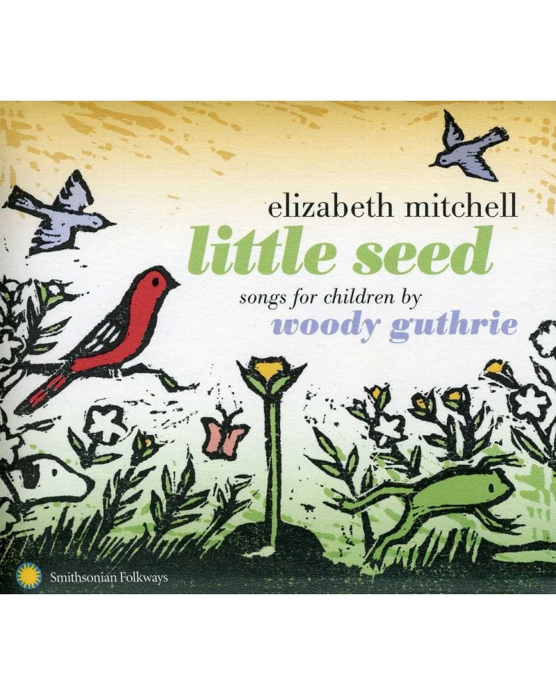 Elizabeth Mitchell LITTLE SEED: SONGS FOR CHILDREN BY WOODY GUTHRIE CD $3.50 CD